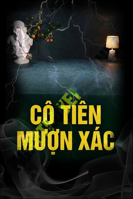 Nghe truyện Vong Cô Tiện Mượn X.ác