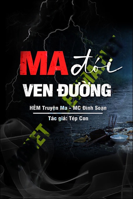Nghe truyện Ma Đói Ven Đường