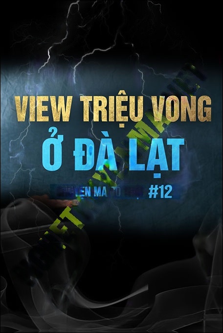 Nghe truyện Homsetay Thấy Ma Ở Đà Lạt