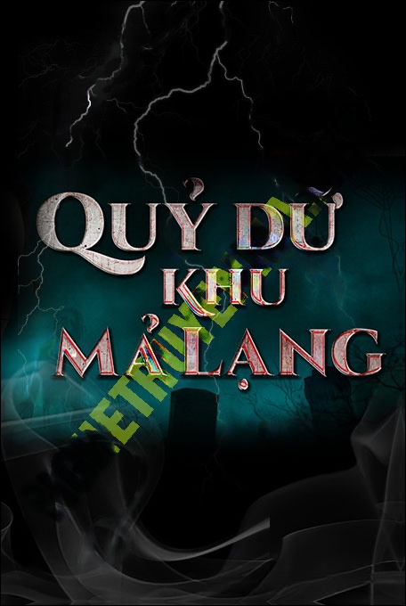 Nghe truyện Quỷ Dữ Khu Mả Lạng