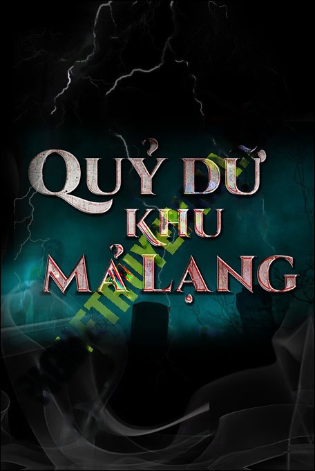 Quỷ Dữ Khu Mả Lạng