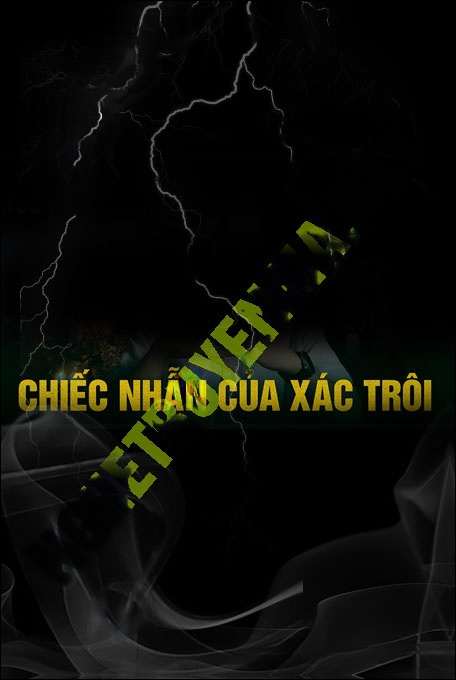 Nghe truyện Chiếc Nhẫn Của X.ác Trôi