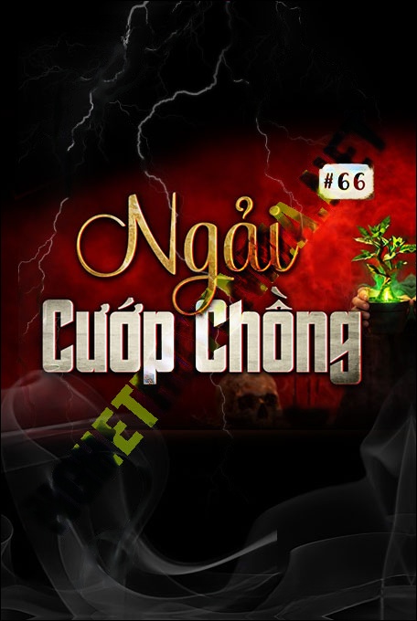 Nghe truyện Ngải Cướp Chồng