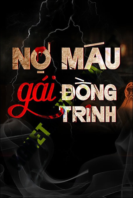 Nghe truyện Nợ Máu Gái Đồng Trinh