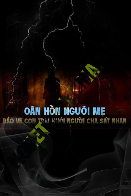 Nghe truyện Oan Hồn Người Mẹ Bảo Vệ Con Trai