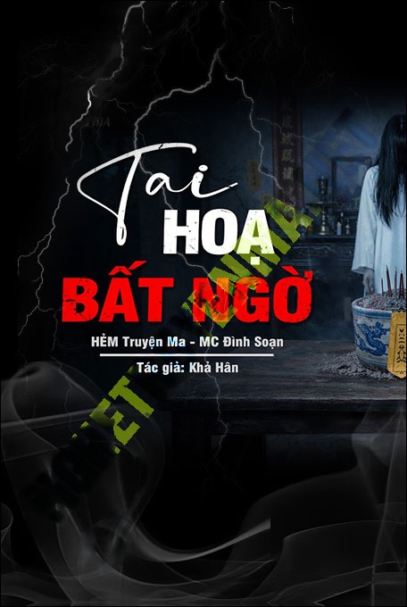 Nghe truyện Tai Họa Bất Ngờ