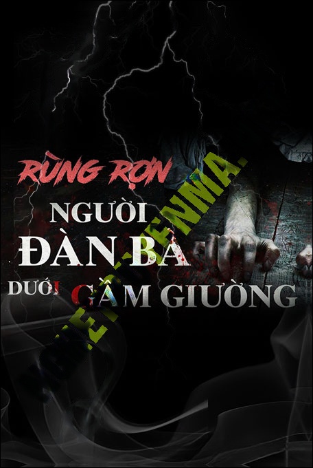 Nghe truyện Người Đàn Bà Dưới Gầm Giường