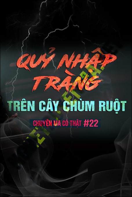 Nghe truyện Quỷ Nhập Tràng Trên Cây Chùm Ruột