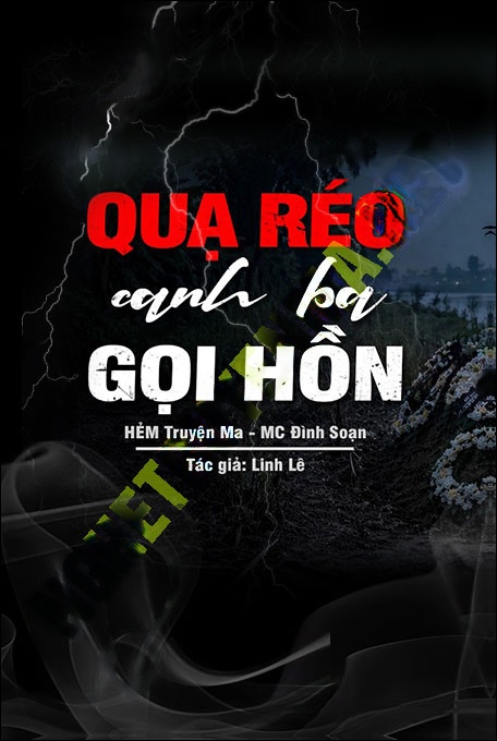 Nghe truyện Quạ Réo Canh 3 Gọi Hồn Người C.hết