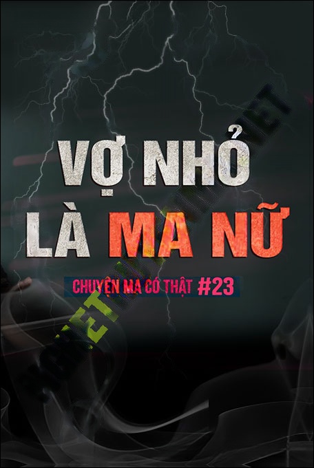 Nghe truyện Vợ Nhỏ Là Ma Nữ