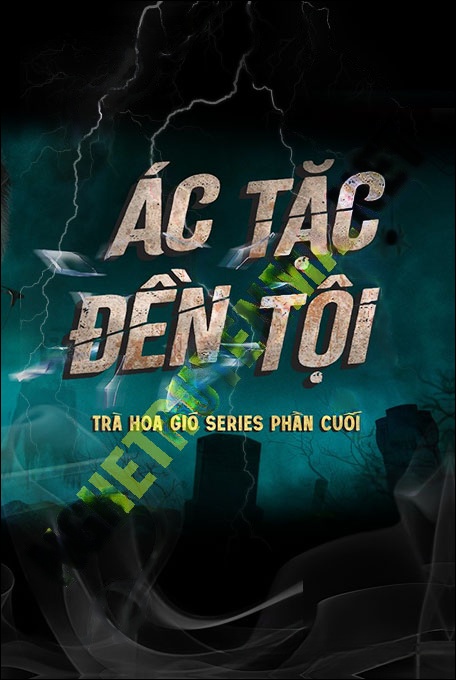 Nghe truyện Ác Tặc Đền Tội