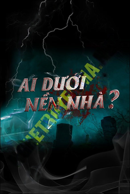 Nghe truyện Ai Dưới Nền Nhà