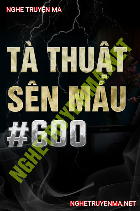 Nghe truyện Tà Thuật Sên Máu