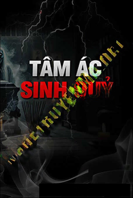 Tâm Ác Sinh Quỷ