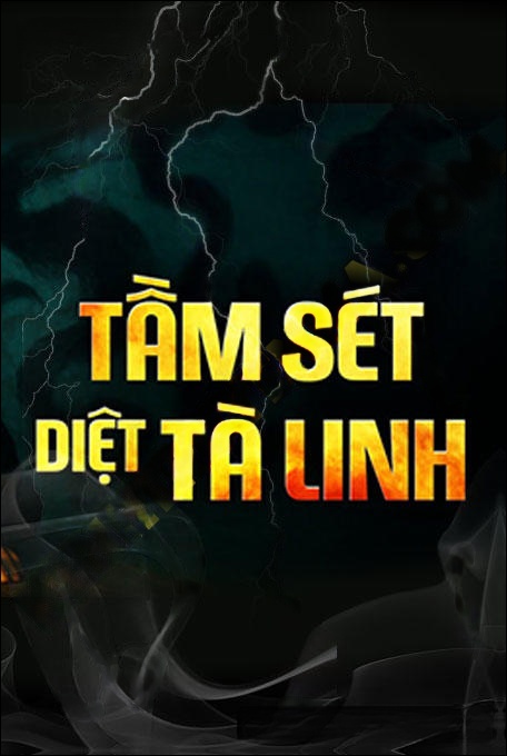 Tầm Sét Diệt Tà Linh