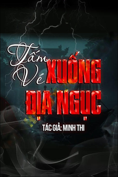 Tấm Vé Xuống Địa Ngục