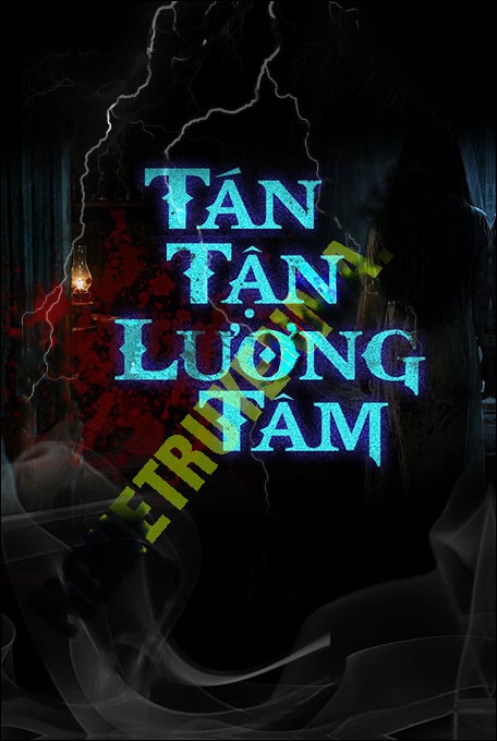 Nghe truyện Tán Tận Lương Tâm