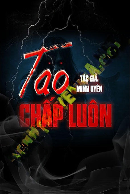 Tao Chấp Luôn