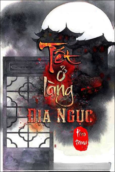 Tết Ở Làng Địa Ngục
