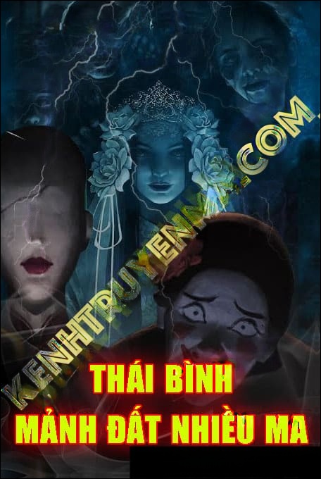 Thái Bình Mảnh Đất Nhiều Ma