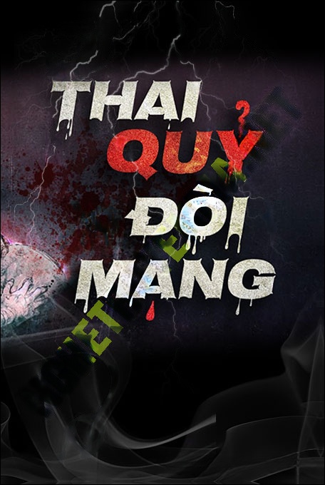 Thai Quỷ Đòi Mạng