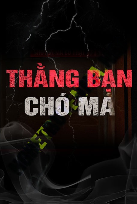 Thằng Bạn Chó Má