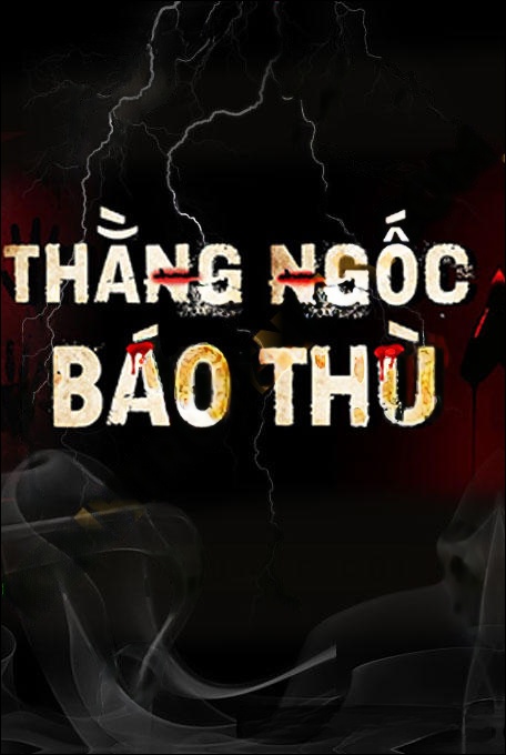 Thằng Ngốc Báo Thù