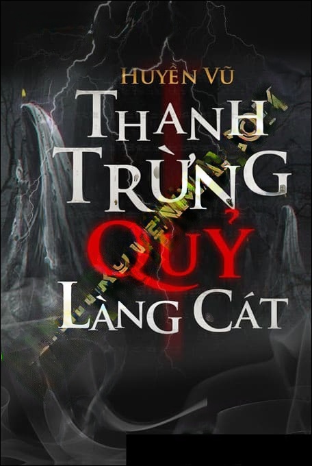 Thanh Trừng Quỷ Làng Cát - Trần Thy