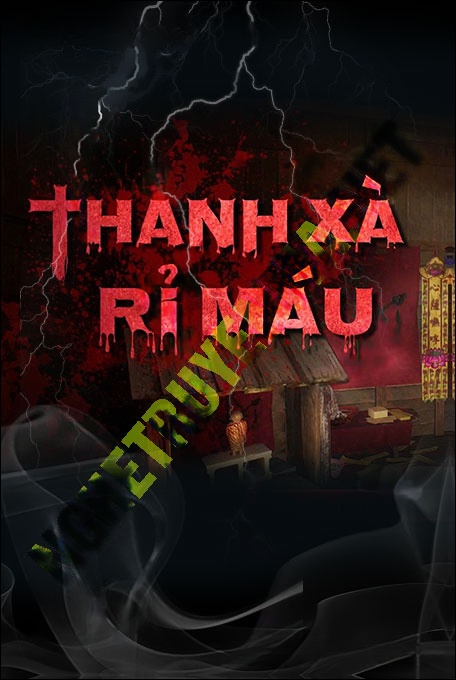 Thanh Xà Rỉ Máu