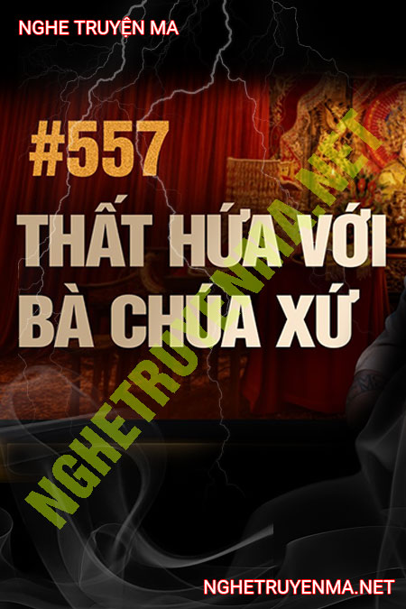 Thất Hứa Với Bà Chúa Xứ