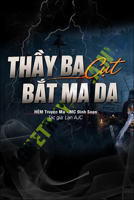 Nghe truyện Thầy Bà Cụt Bắt Ma Da