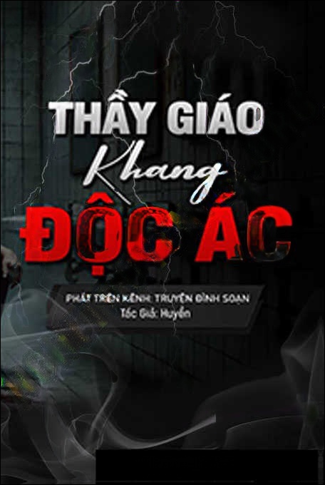 Thầy Giáo Khang Độc Ác