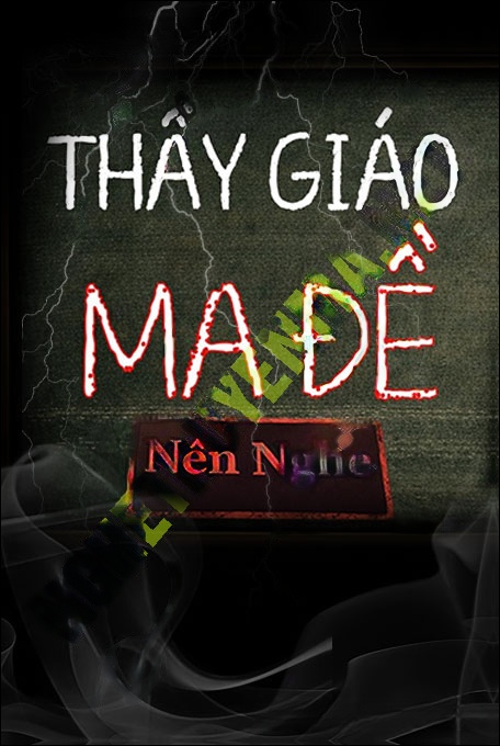 Thầy Giáo Ma Đề