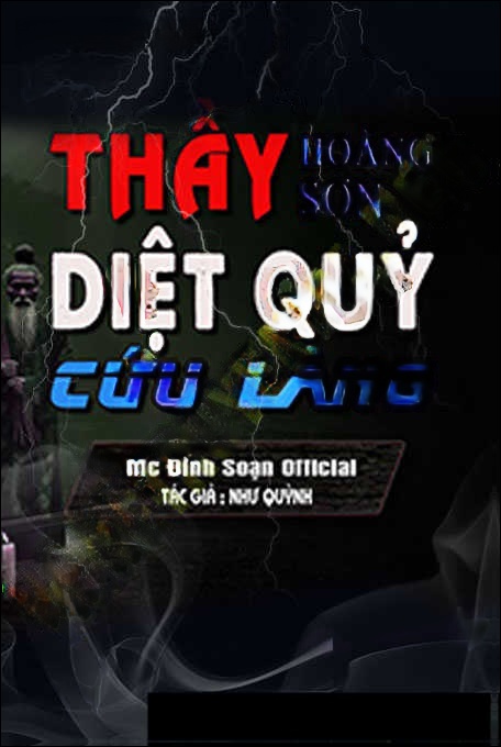 Thầy Hoàng Sơn Diệt Quỷ Cứu Làng