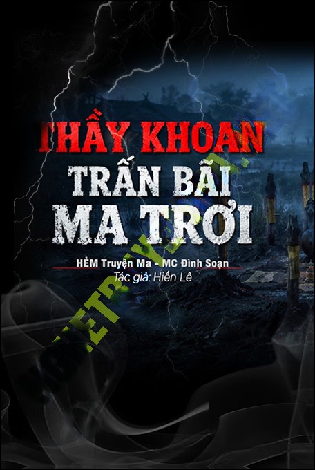 Thầy Khoan Trấn Bãi Ma Chơi