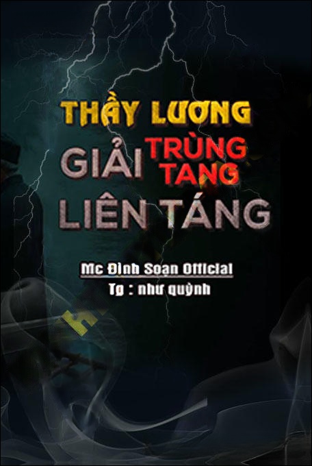 Thầy Lương Giải Trùng Tang Liên Táng