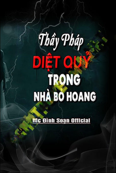Thầy Pháp Diệt Quỷ Trong Nhà Bỏ Hoang