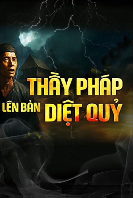 Thầy Pháp Lên Bản Diệt Quỷ