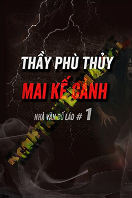 Thầy Phù Thủy Mai Kế Cảnh