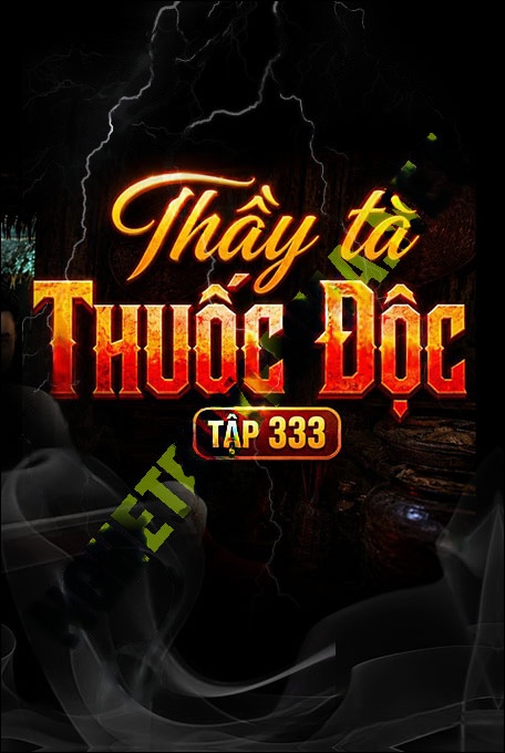 Nghe truyện Thầy Tà Thuốc Độc