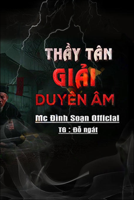Thầy Tân Giải Duyên Âm