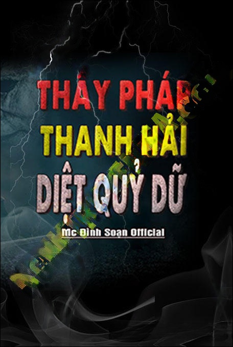 Thầy Thanh Hải Diệt Quỷ Dữ