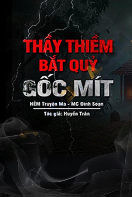 Thầy Thiềm Bắt Quỷ Gốc Mít