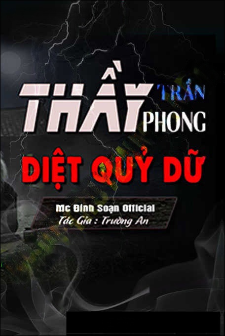 Thầy Trần Phong Diệt Quỷ Dữ