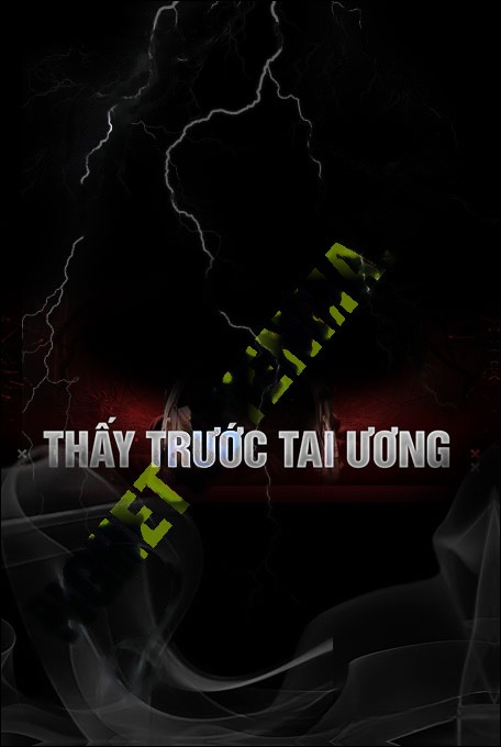Thấy Trước Tai Ương