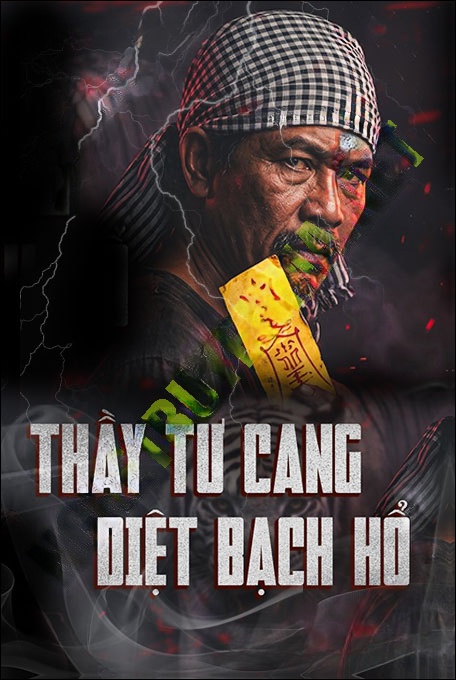 Thầy Tư Cang Diệt Bạch Hổ