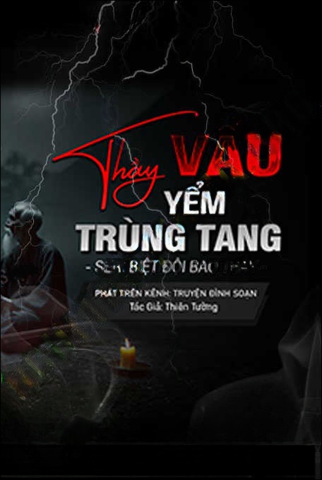 Thầy Vẩu Yểm Trùng Tang