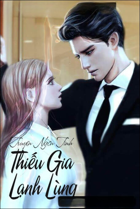 Thiếu Gia Lạnh Lùng - Truyện Ngôn Tình
