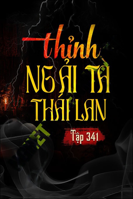 Nghe truyện Thỉnh Ngải Tà Thái Lan