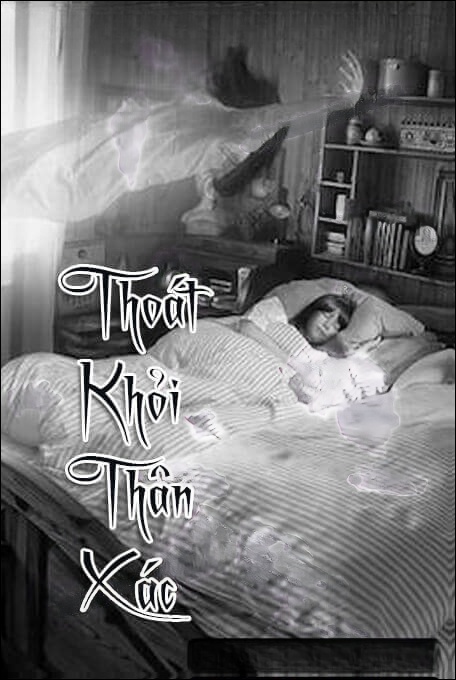 Thoát Khỏi Thân Xác